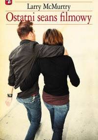 Ostatni seans filmowy - Larry McMurtry