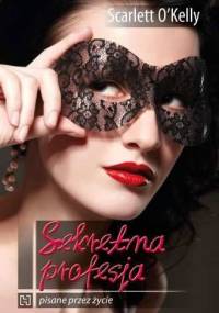 Sekretna profesja - O'Kelly Scarlett