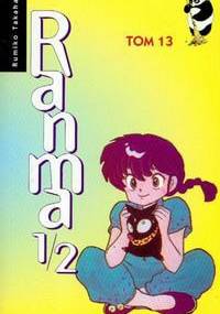 Ranma 1/2. Tom 13 - Rumiko Takahashi