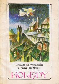 Kolędy Chwała na wysokości a pokój na ziemi - Piotr Thor