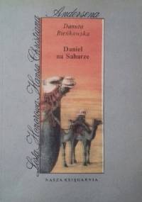 Daniel na Saharze - Danuta Bieńkowska