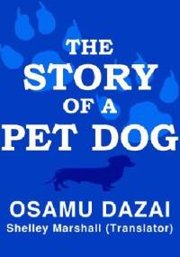The Story of a Pet Dog - Osamu Dazai