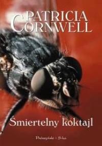 Śmiertelny koktajl - Patricia Cornwell