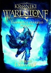 Tajemnica starego mistrza - Joseph Delaney