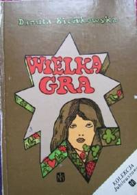 Wielka Gra - Danuta Bieńkowska