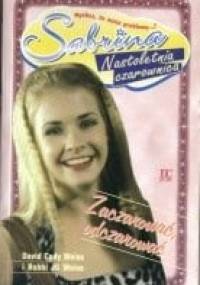 Zaczarować, odczarować - David Cody Weiss, Bobbi J. G. Weiss