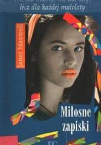 Miłosne zapiski - Janet Maxwell