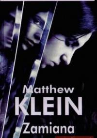 Zamiana - Matthew Klein
