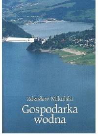 Gospodarka wodna - Zdzisław Mikulski