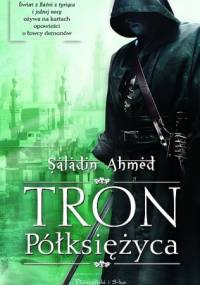 Tron półksiężyca - Saladin Ahmed