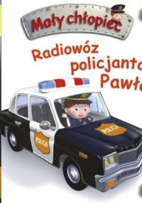 Radiowóz policjanta Pawła - Émilie Beaumont, Nathalie Bélineau