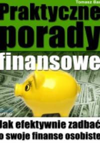 Praktyczne porady finansowe - Tomasz Bar