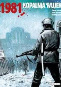 1981 Kopalnia Wujek - Maciej Jasiński