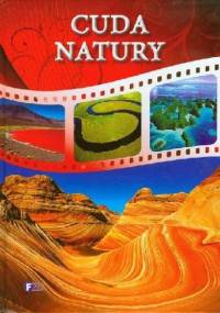 Cuda natury - praca zbiorowa