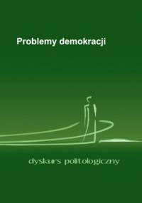 Problemy demokracji - Mirosław Lakomy, Maria Nowina-Konopka