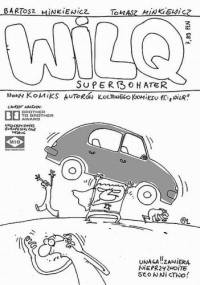 Wilq Superbohater - Tomasz Minkiewicz, Bartosz Minkiewicz