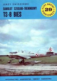 Samolot Szkolno-Treningowy TS-8 Bies - Jerzy Świdziński