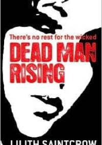 Dead Man Rising - Lilith Saintcrow