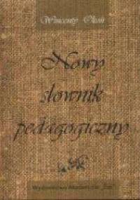 Nowy słownik pedagogiczny - Wincenty Okoń