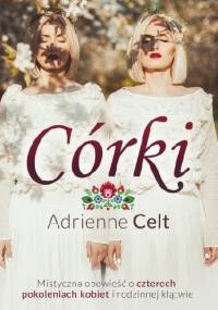 Córki - Adrienne Celt