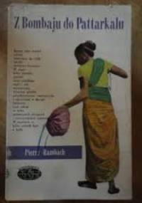 Z Bombaju do Pattarkalu - Pierre Rambach