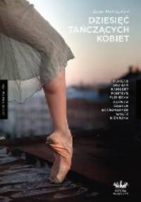 Dziesięć Tańczących Kobiet - Jacek Marczyński