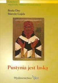 Pustynia jest łaską - Marcin Gajda, Beata Dec