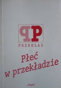 Płeć w przekładzie - Piotr Fast