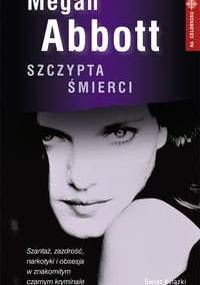 Szczypta śmierci - Megan Abbott