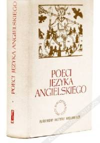 Poeci języka angielskiego Tom 1