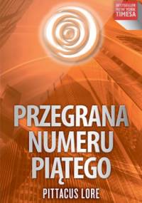 Przegrana Numeru Piątego - Pittacus Lore