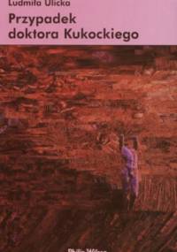 Przypadek doktora Kukockiego - Ludmiła Ulicka