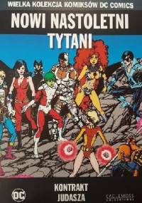 Nowi Nastoletni Tytani: Kontrakt Judasza - Marv Wolfman, George Pérez