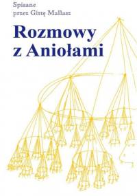 Rozmowy z aniołami - Gitta Mallasz