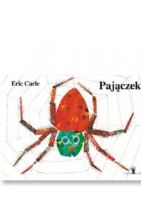 Pajączek - Eric Carle
