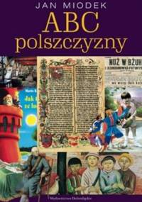 ABC polszczyzny - Jan Miodek