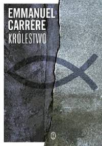 Królestwo - Emmanuel Carrère