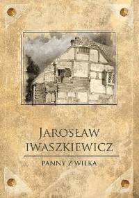 Panny z Wilka - Jarosław Iwaszkiewicz