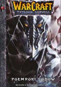 Warcraft: Półmroki lodów - Richard A. Knaak, Jae-hwan Kim