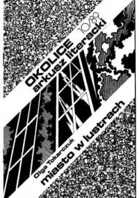 Miasto w lustrach - Olga Tokarczuk