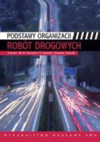 Podstawy organizacji robót drogowych