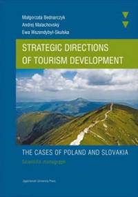 Strategic directions of tourism development. The cases of Poland and Slovakia. Scientific monograph