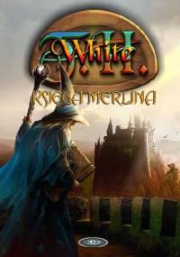 Księga Merlina - Terence Hanbury White