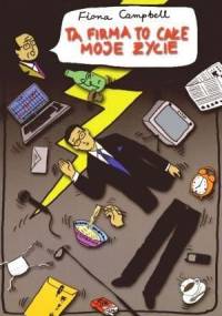 Ta firma to całe moje życie - Fiona Campbell