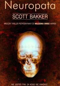 Neuropata - R. Scott Bakker