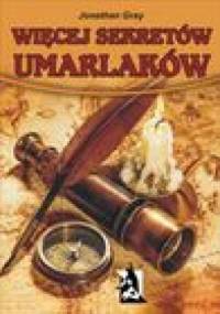 Więcej sekretów umarlaków - Jonathan Gray