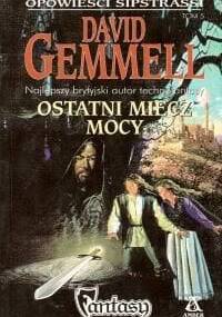 Ostatni miecz mocy - David Gemmell