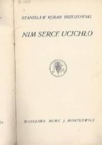 Nim serce ucichło - Stanisław Korab Brzozowski