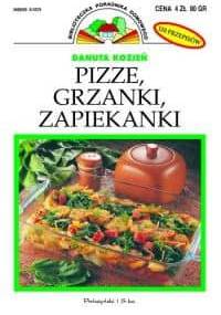 Pizze, grzanki, zapiekanki - Danuta Kozień