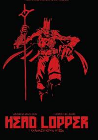 Head Lopper i Karmazynowa Wieża - Andrew MacLean, Jordie Bellaire